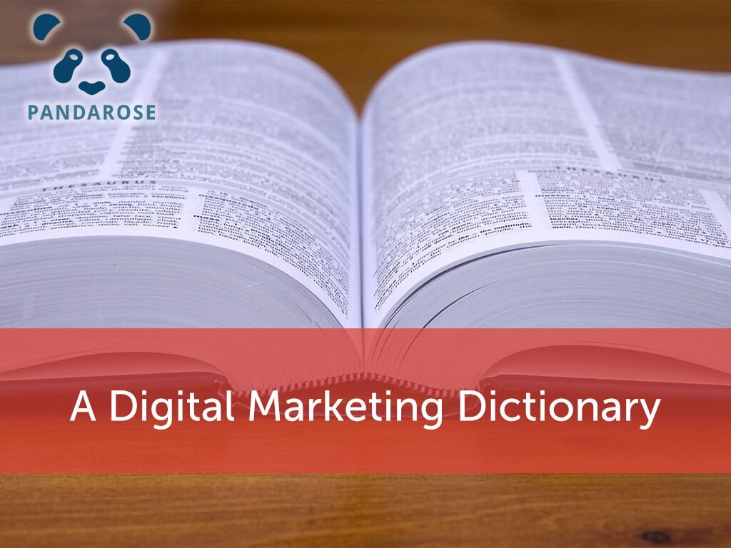 A Digital Marketing Dictionary