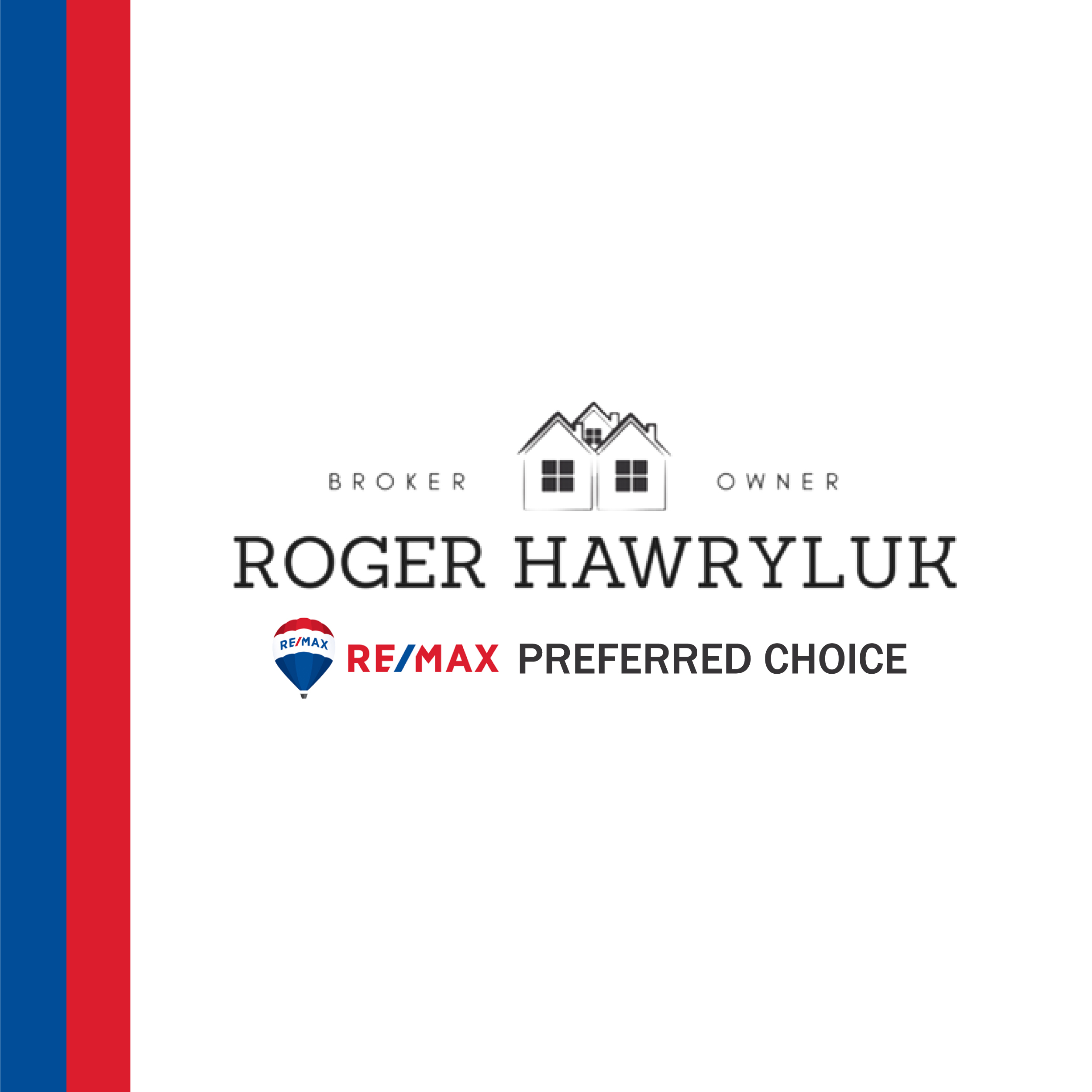 Roger Hawryluk REMAX